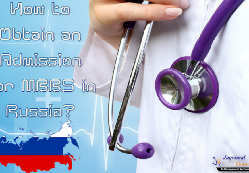 How to Obtain an Admission for MBBS in Russia?